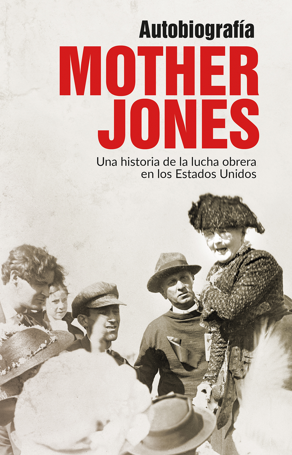 Mother Jones, autobiografía