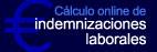 Calculo Online de indemnizaciones laborales